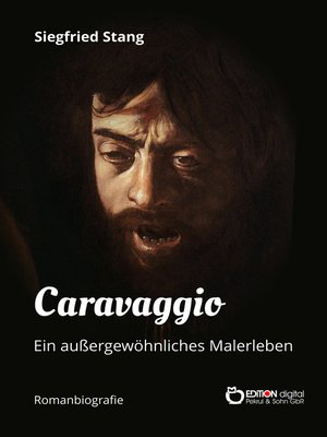 cover image of Caravaggio--Ein außergewöhnliches Malerleben
